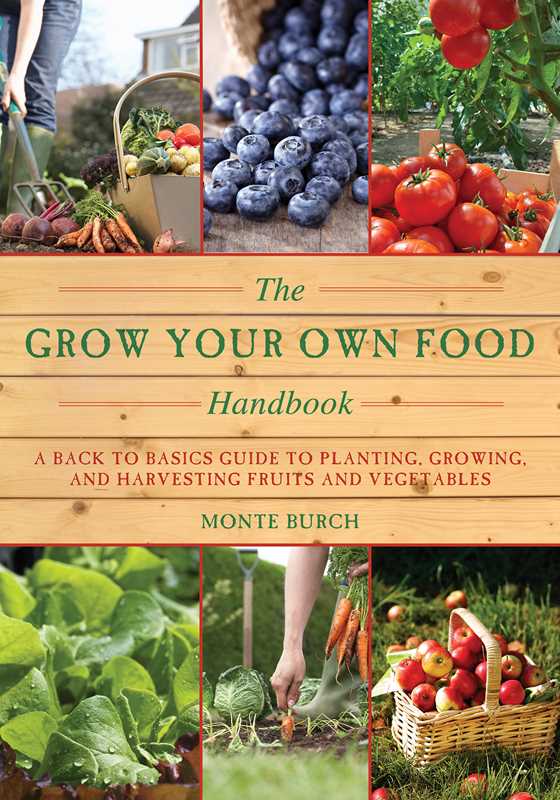 Grow Your Own Food Handbook by Monte Burch