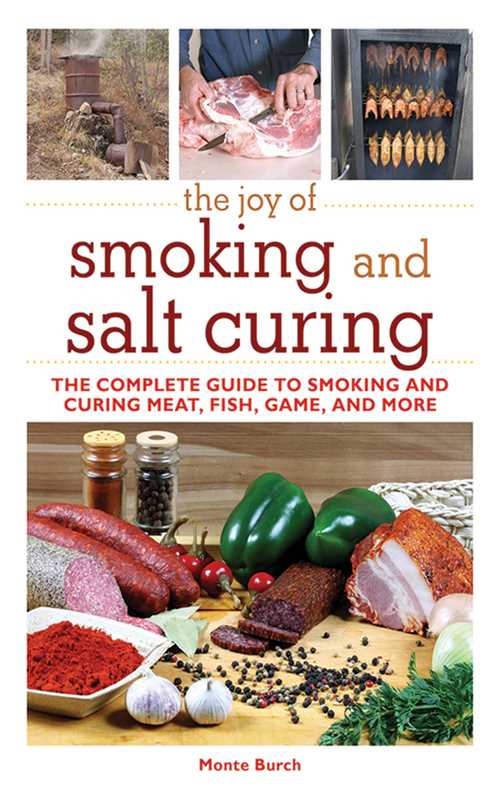 Joy of Smoking and Salt Curing by Monte Burch