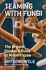 Teaming With Fungi Book