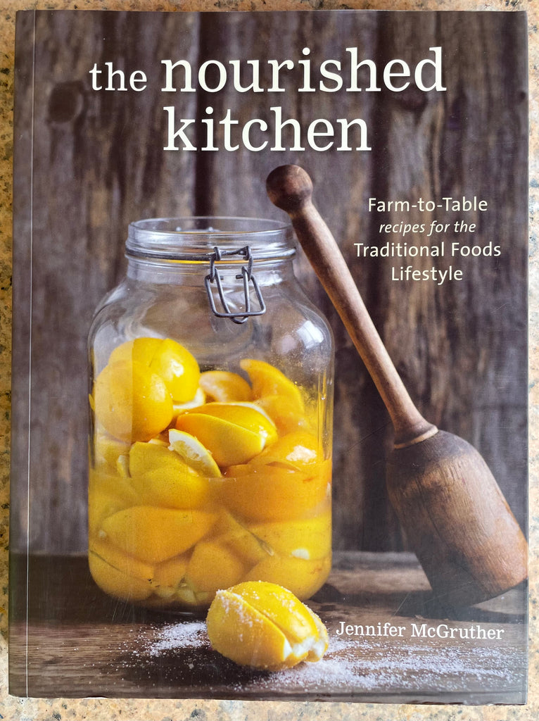 The Nourished Kitchen Book