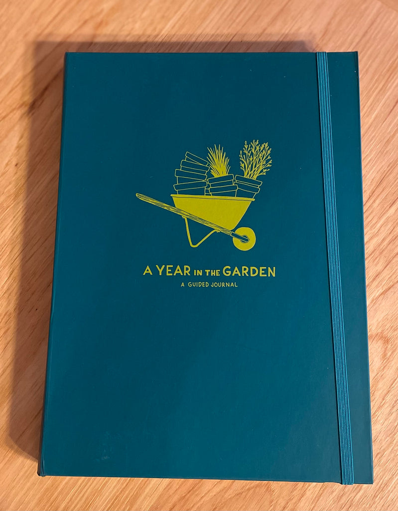 A Year In The Garden Journal