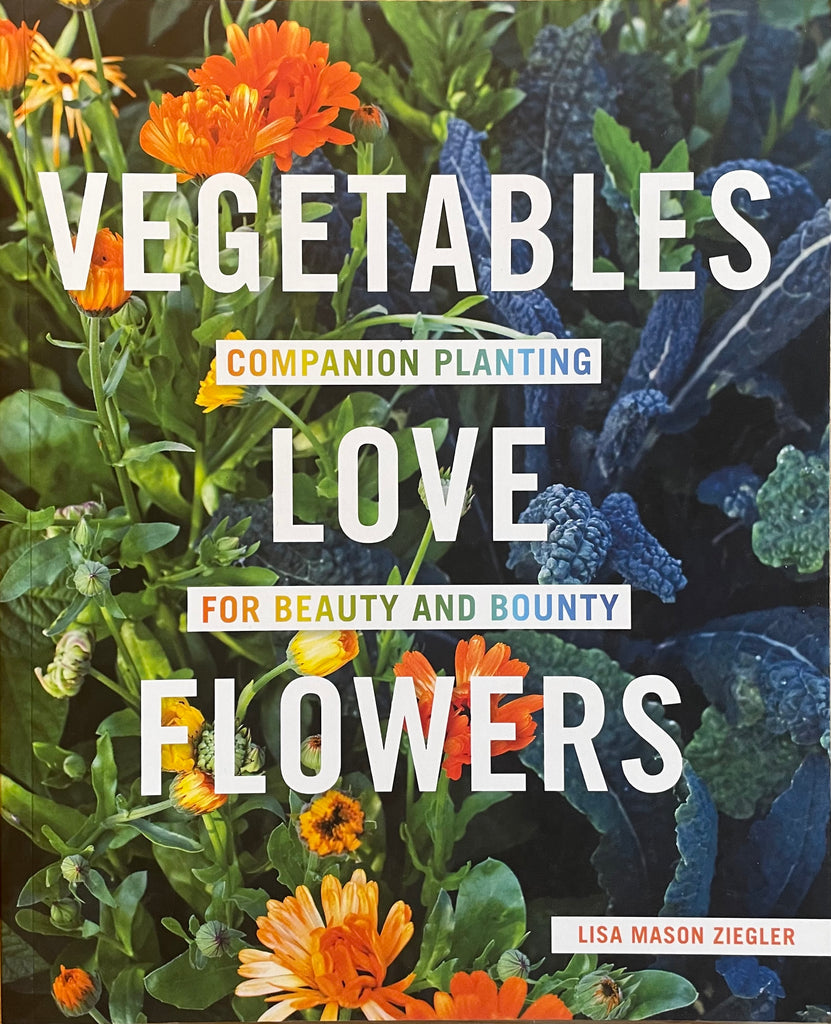 Vegetables Love Flowers