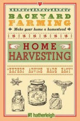 Home Harvesting Handbook